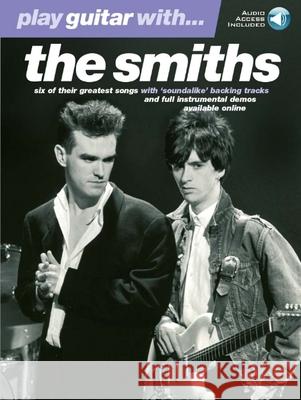 Play Guitar with the Smiths - Book/Online Audio [With CD (Audio)] Smiths, The 9781846091179 0