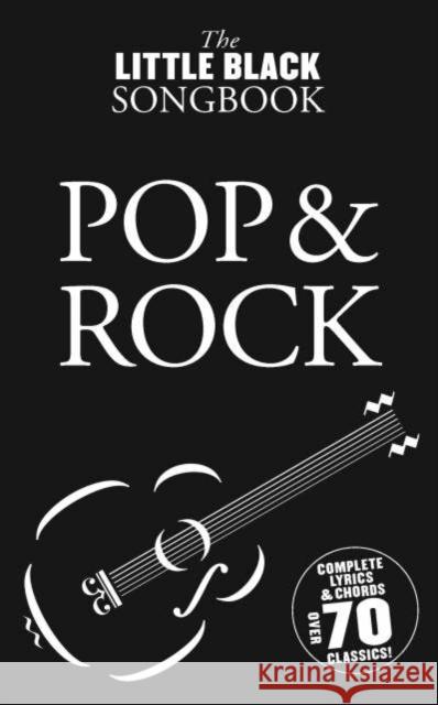 The Little Black Songbook: Pop and Rock  9781846096297 Hal Leonard Europe Limited