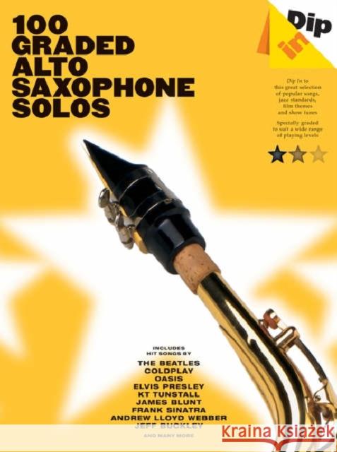 Dip In 100 Graded Alto Sax Solos  9781846098369 Hal Leonard Europe Limited