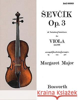 Sevcik for Viola, Opus 3: 40 Variations Otakar Sevcik 9781846098802