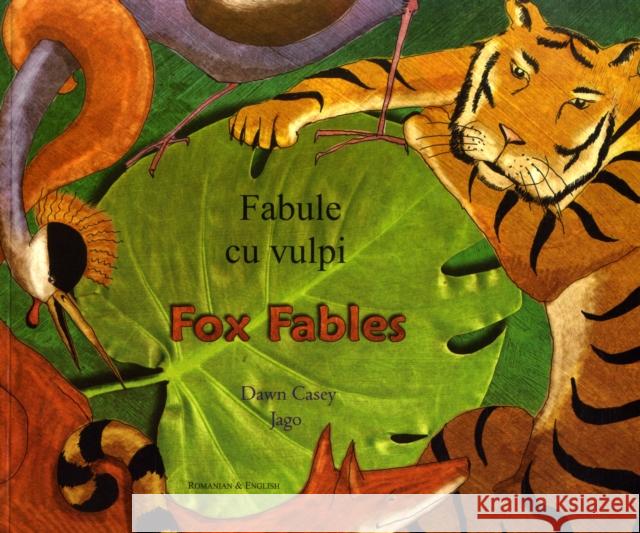 Fox Fables in Romanian and English Dawn Casey, Jago 9781846110214