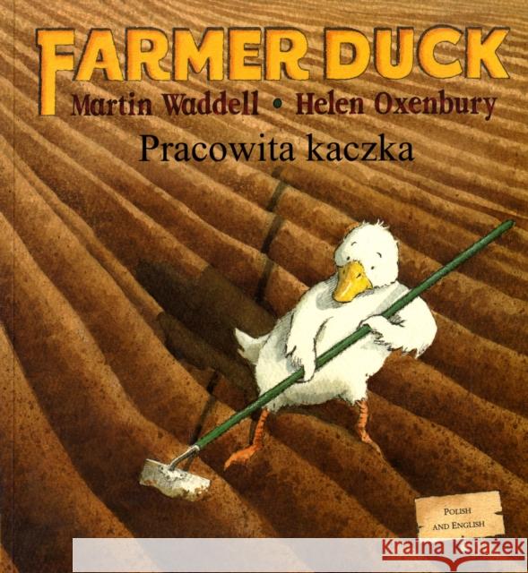 Farmer Duck in Polish and English Martin Waddell, Helen Oxenbury 9781846110535 Mantra Lingua
