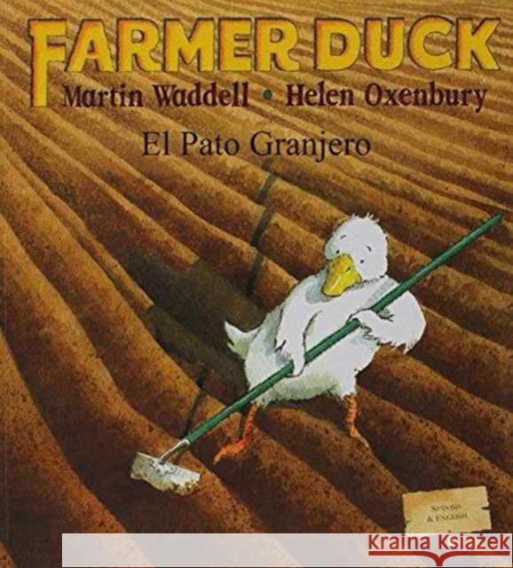 Farmer Duck (English/Spanish) Martin Waddell, Helen Oxenbury 9781846110603