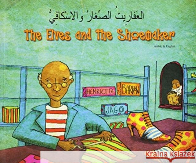 The Elves and the Shoemaker in Chinese (Simplified) and English Henriette Barkow, Jago 9781846111808 Mantra Lingua