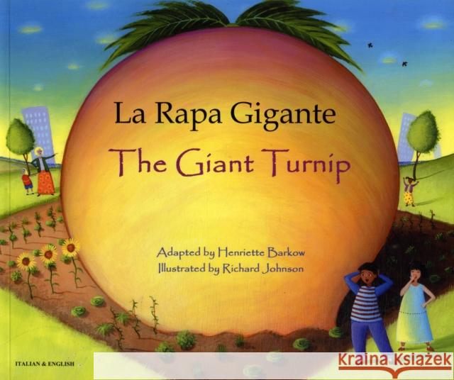 La rapa gigante - The giant turnip Henriette Barkow, Michael Toolan, Richard Johnson 9781846112386 Mantra Lingua