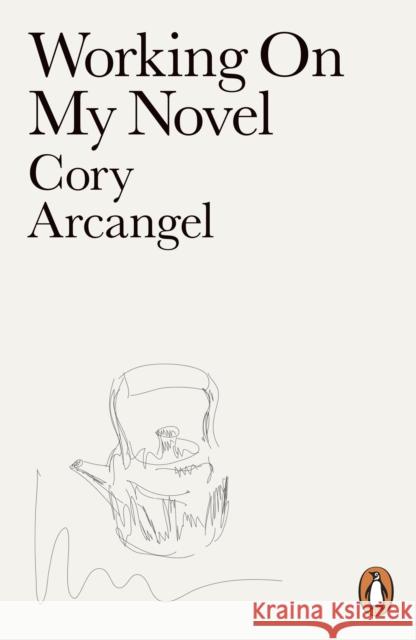 Working On My Novel Cory Arcangel 9781846147425