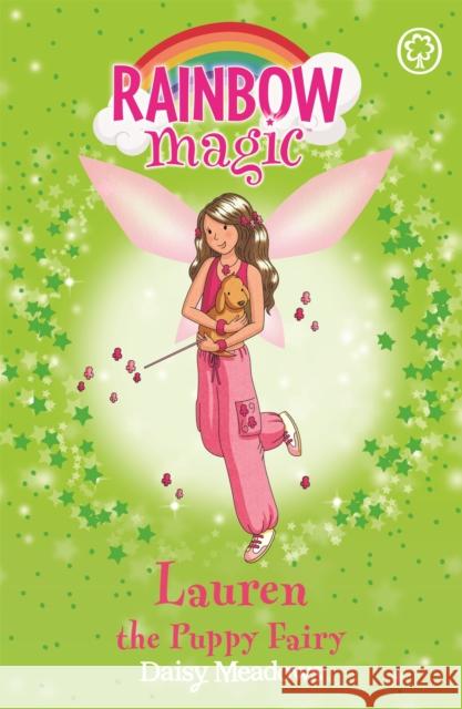 Rainbow Magic: Lauren The Puppy Fairy: The Pet Keeper Fairies Book 4 Daisy Meadows 9781846161698