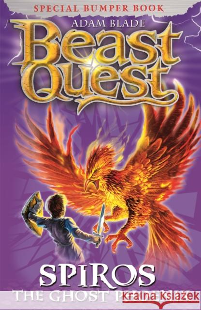 Beast Quest: Spiros the Ghost Phoenix: Special Adam Blade 9781846169946 0