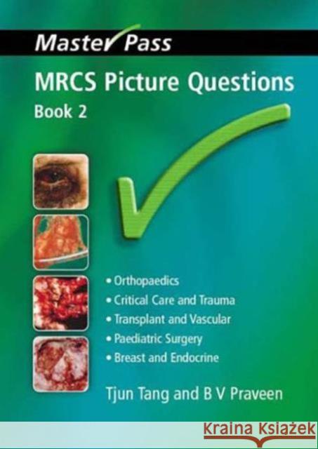 Mrcs Picture Questions: A Practical Guide, V. 3  9781846190544 Radcliffe Publishing Ltd