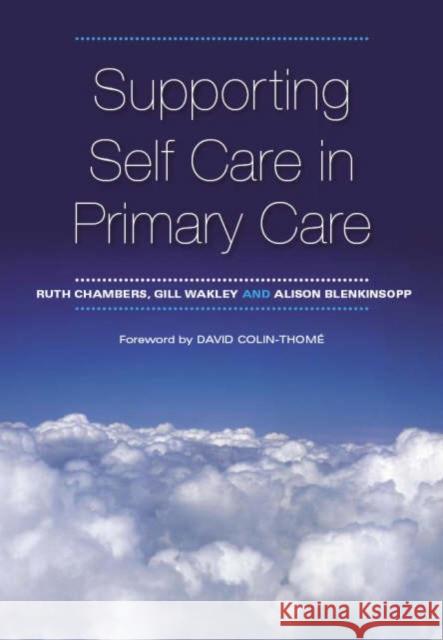 Supporting Self Care in Primary Care: The Epidemiologically Based Needs Assessment Reviews, Breast Cancer - Second Series Chambers, Ruth 9781846190704 RADCLIFFE PUBLISHING LTD