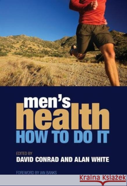Men's Health: How to Do It David Conrad 9781846191923