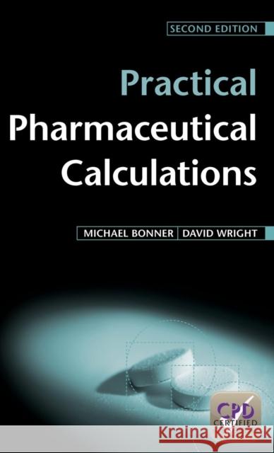 Practical Pharmaceutical Calculations Michael Bonner Wright David 9781846192517