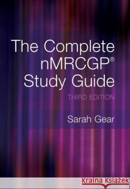 The Complete Nmrcgp Study Guide Gear, Sarah 9781846192968 0