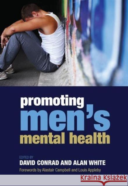 Promoting Men's Mental Health David Conrad 9781846193316 RADCLIFFE MEDICAL PRESS