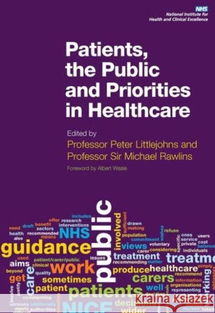 Patients, the Public and Priorities in Healthcare Littlejohns 9781846193873 RADCLIFFE PUBLISHING LTD