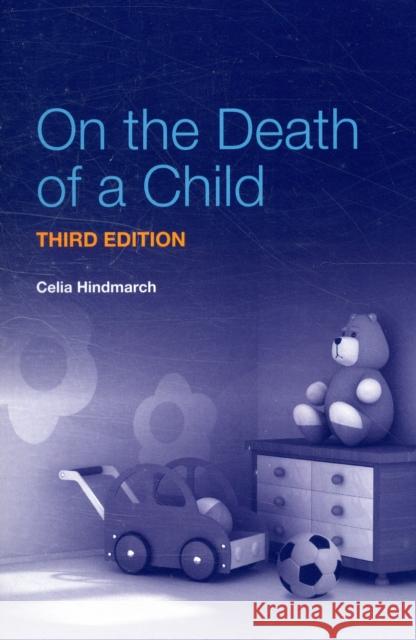 On the Death of a Child Celia Hindmarch 9781846194030