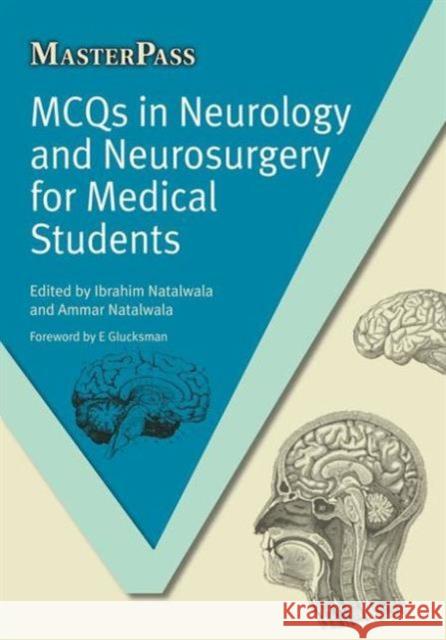 McQs in Neurology and Neurosurgery for Medical Students Natalwala, Ibrahim 9781846194832 Radcliffe Publishing