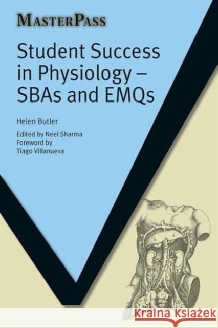 Student Success in Physiology: Sbas and Emqs Butler, Helen 9781846195143 