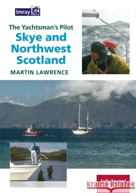 Skye & Northwest Scotland Martin Lawrence 9781846231780 Imray, Laurie, Norie & Wilson Ltd