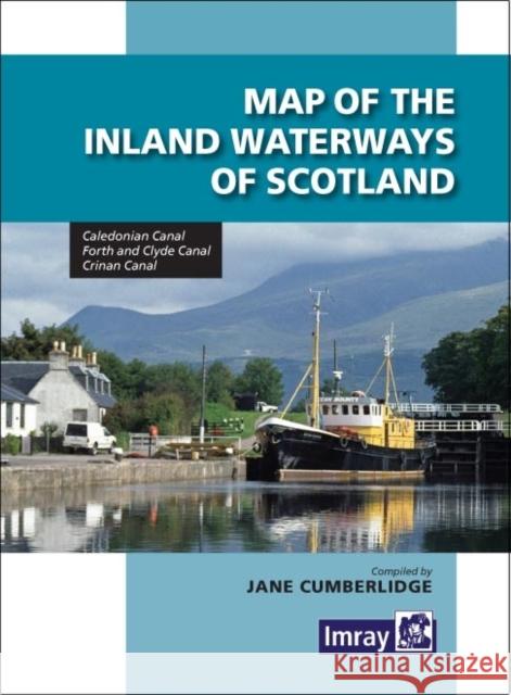 Map Inland Waterways of Scotland Jane Cumberlidge 9781846235221 Imray, Laurie, Norie & Wilson Ltd