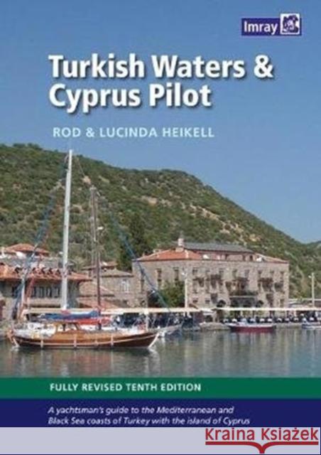 Turkish Waters and Cyprus Pilot Rod and Lucinda Heikell 9781846238260