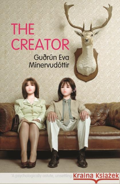 The Creator Gurn Eva Mnervudttir 9781846272523 PORTOBELLO