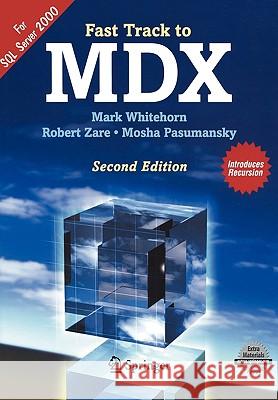 Fast Track to MDX Mark Whitehorn, Robert Zare, Mosha Pasumansky 9781846281747