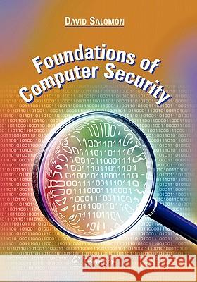 Foundations of Computer Security David Salomon D. Salomon 9781846281938 Springer
