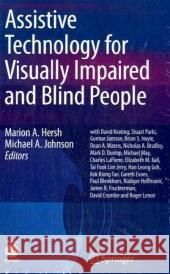 Assistive Technology for Visually Impaired and Blind People [With CDROM] Hersh, Marion 9781846288661 Springer