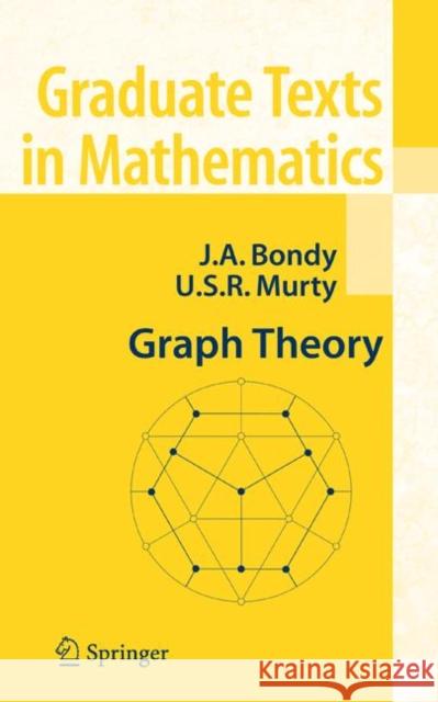 Graph Theory Adrian Bondy, U.S.R. Murty 9781846289699 Springer London Ltd