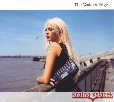 The Water's Edge Lacey, Joanne 9781846310843 Liverpool University Press