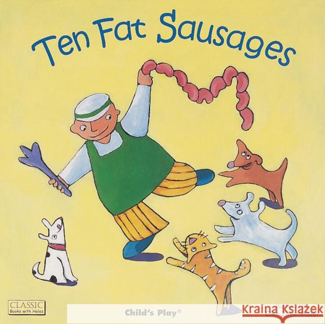 Ten Fat Sausages Elke Zinsmeister 9781846430084