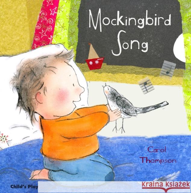 Mockingbird Song Carole Thompson 9781846434464 Child's Play International Ltd