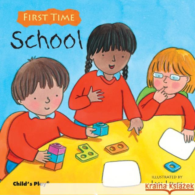 School Jan Lewis 9781846434907 Child's Play International Ltd