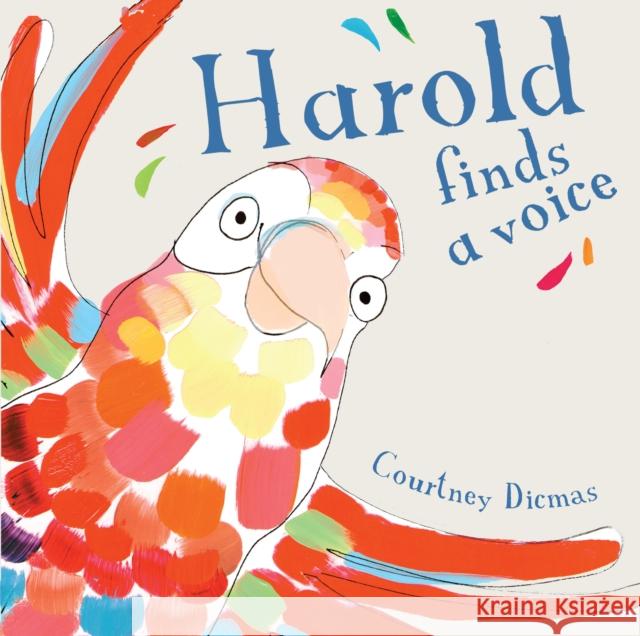 Harold Finds a Voice Courtney Dicmas 9781846435492 0
