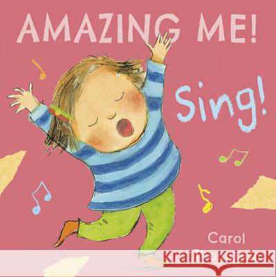 Sing Thompson, Carol 9781846439629 Amazing Me!