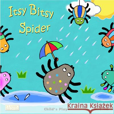 Itsy Bitsy Spider Nora Hilb 9781846439742