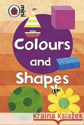 Early Learning: Colours and Shapes   9781846469190 0