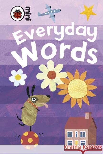 Early Learning: Everyday Words  9781846469206 Penguin Random House Children's UK