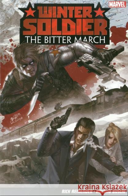 Winter Soldier: The Bitter March Rick Remender, Roland Boschi 9781846535970 Panini Publishing Ltd