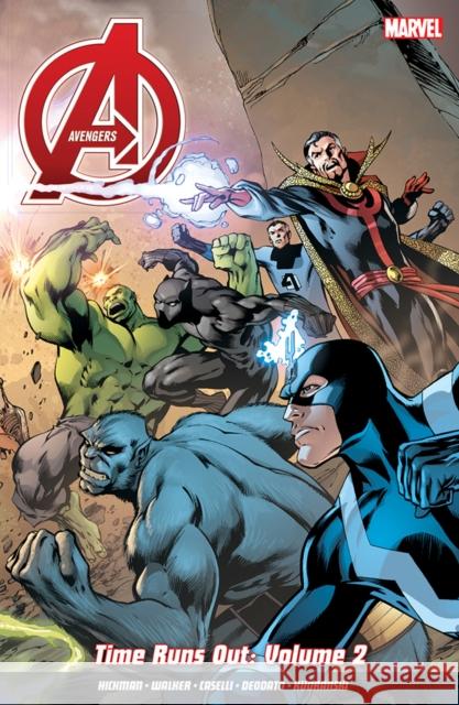 Avengers: Time Runs Out Vol. 2 Jonathan Hickman, Mike Deodato, Kevin Walker 9781846536496