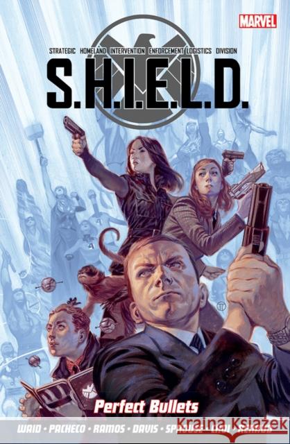 S.H.I.E.L.D Volume 1: Perfect Bullets  9781846536632 Panini Publishing Ltd