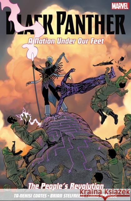 Black Panther: A Nation Under Our Feet Volume 3: The People's Revolution Ta-Nehisi Coates, Brian Stelfreeze 9781846537905 Panini Publishing Ltd