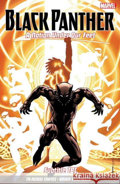 Black Panther: A Nation Under Our Feet Vol. 2 Ta-Nehisi Coates, Brian Stelfreeze 9781846537912