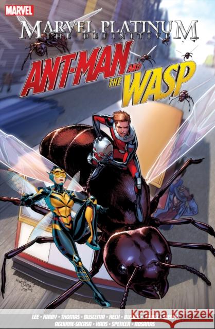 Marvel Platinum: The Definitive Antman And The Wasp Lee, Stan|||Busiek, Kurt|||Spencer, Nick 9781846539022