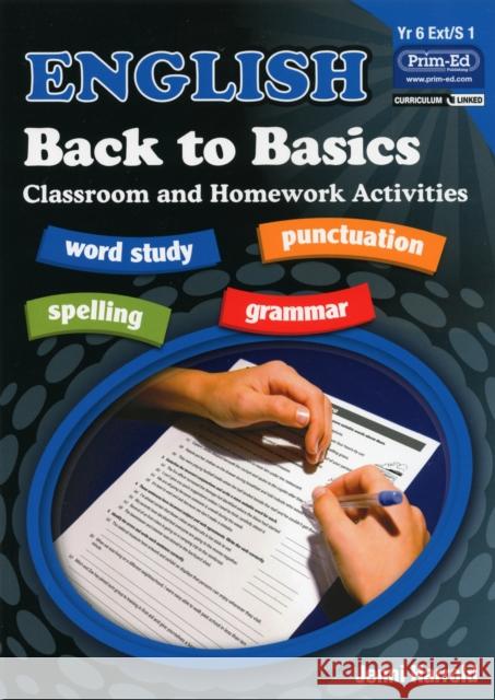 English Homework: Back to Basics Activities for Class and Home Jenni Harrold 9781846542497 Prim-Ed Publishing