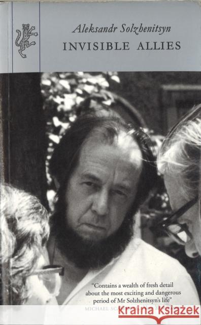 Invisible Allies Aleksandr Solzhenitsyn 9781846559266