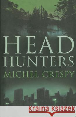 Head Hunters Michel Crespy 9781846559327