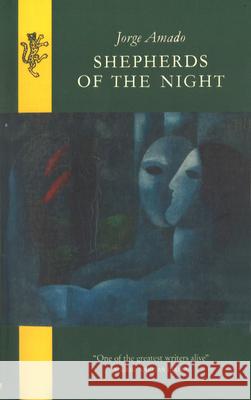 Shepherds of the Night  Amado, Jorge 9781846559761