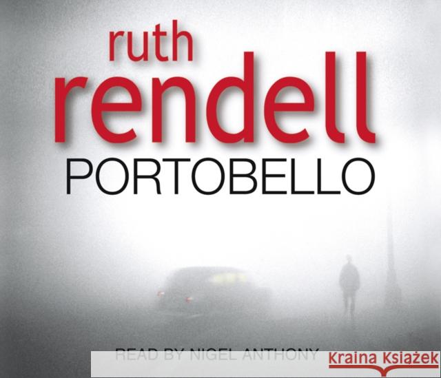 Portobello Ruth Rendell 9781846571923 ARROW BOOKS LTD